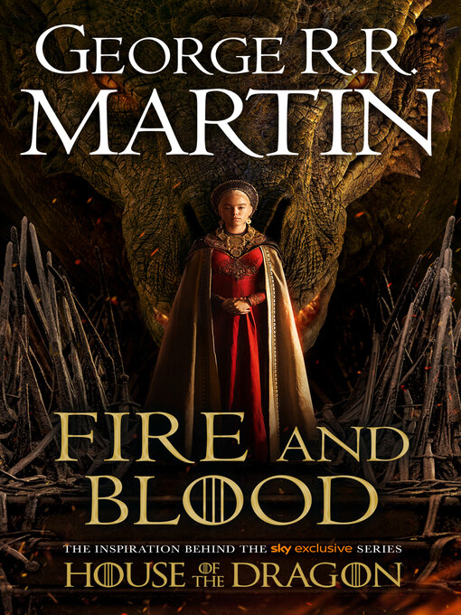 Title details for Fire & Blood by George R.R. Martin - Available
